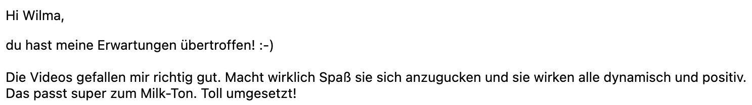 Nachricht von Jan, Gründer von milk, über die Videos